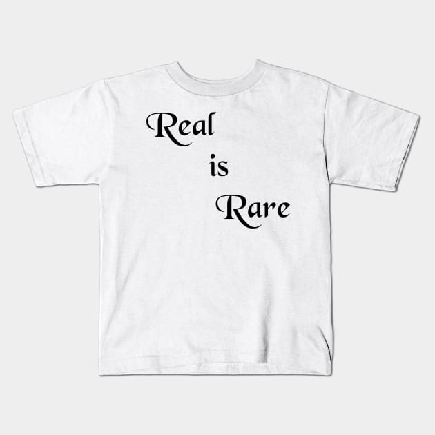 Real is Rare Kids T-Shirt by Art by Awais Khan